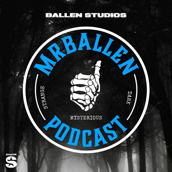 MrBallen Podcast: Strange, Dark & Mysterious Stories podcast cover art
