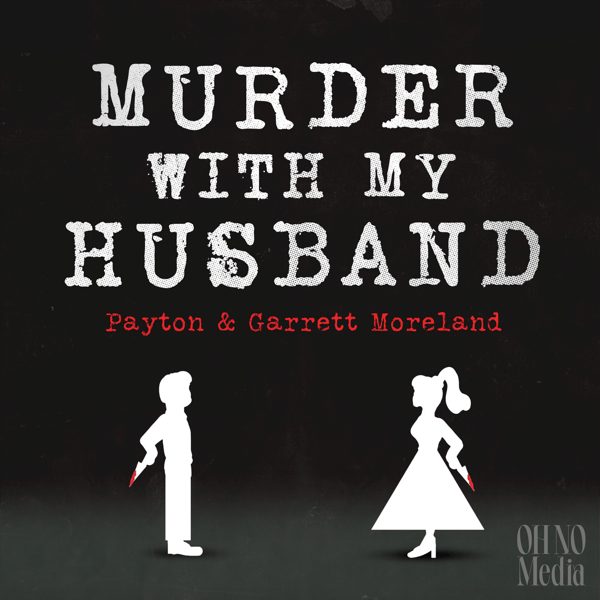 Murder With My Husband podcast cover art