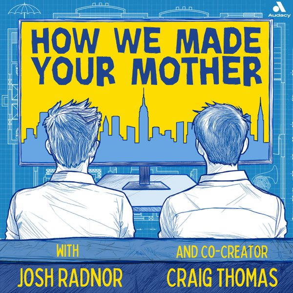 How We Made Your Mother podcast cover art