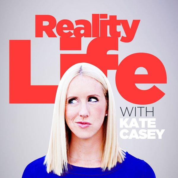Reality Life with Kate Casey podcast cover art
